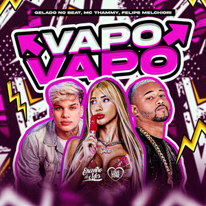 Vapo Vapo (Explicit)