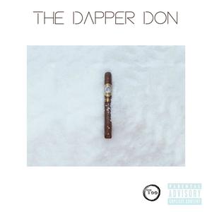 The Dapper Don (Explicit)