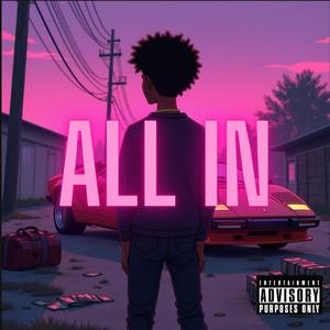 All In (Explicit)