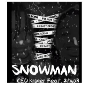 Snowman (Explicit)