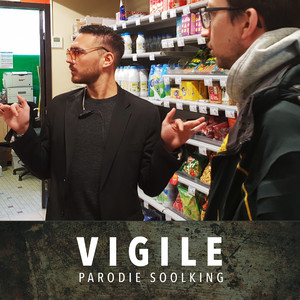 Vigile (Parodie Soolking) (Explicit)