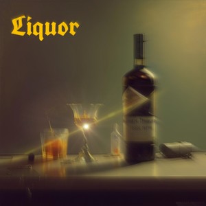 Liquor (Explicit)