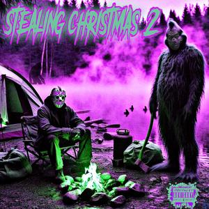 Stealing Christmas 2 (Explicit)