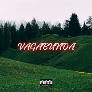 Vagabunda (Explicit)