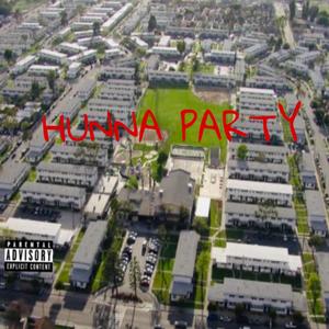 Hunna Party (Explicit)