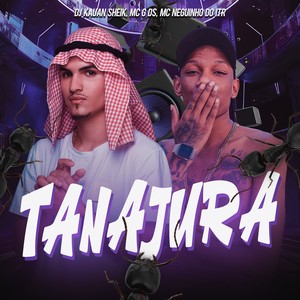 Tanajura (Explicit)