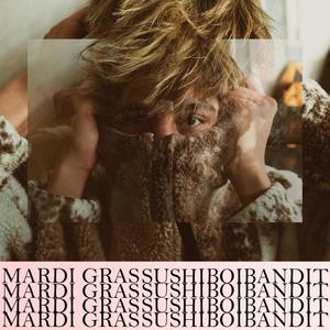 Mardi Gras (Explicit)