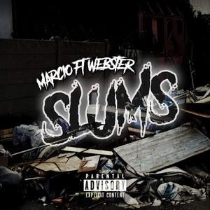 Slums (Explicit)
