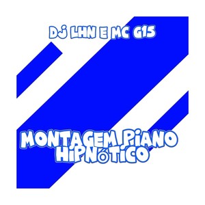 MONTAGEM-PIANO HIPNÓTICO (Explicit)