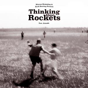 Thinking About Rockets (Explicit)