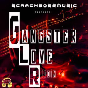 Gangster Love Riddim (Instrumental Version)