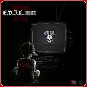 E.V.I.L. (The Reboot) [Explicit]