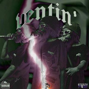 ventin' (Explicit)