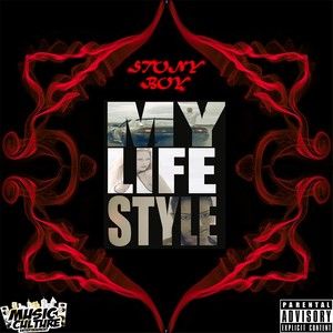 My Lifestyle (Explicit)