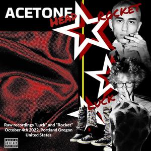 Acetone Head (feat. Rocket13) [Explicit]