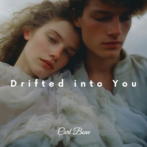 Drifted into You (Wrapped in Silent Affection)