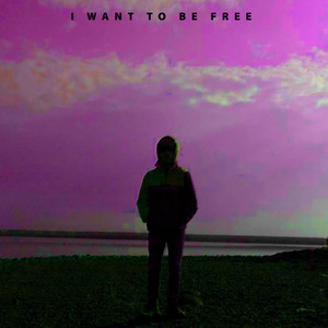I Want to Be Free