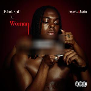 Blade of a Woman (Explicit)