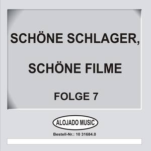 Schöne Schlager, schöne Filme Folge 7