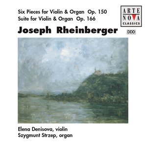 Six Pieces for Violin & Organ, Op. 150 - VI. Ouverture