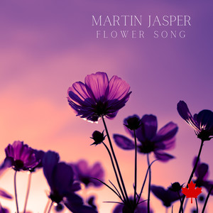 Martin Jasper - Flower Song