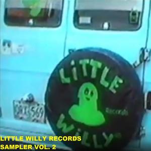 Little Willy Records Sampler, Vol. 2 (Explicit)