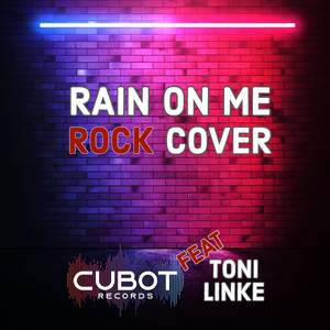 Rain On Me (Rock Cover)
