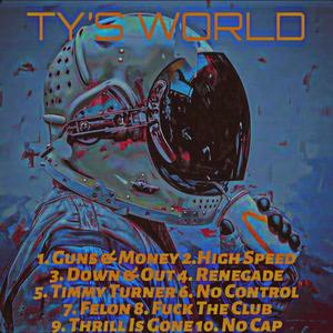 Ty's World (Explicit)