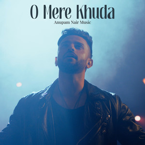 O Mere Khuda