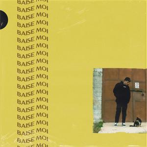 BAISE MOI (Lato B) [Explicit]