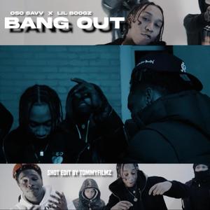 BangOut (feat. Lil Boogz) [Explicit]