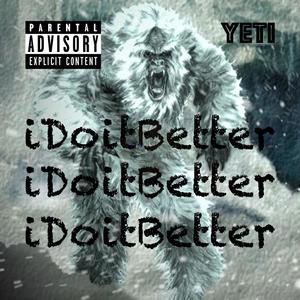 iDoItBetter (Explicit)