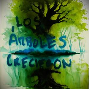 Los árboles crecieron (Single)