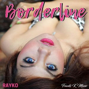 Borderline(feat. Rayko)