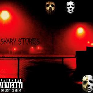 skary stories (feat. TOMMY2sleaze) (Explicit)