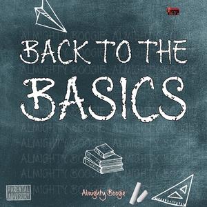 Back To The Basics (Explicit)