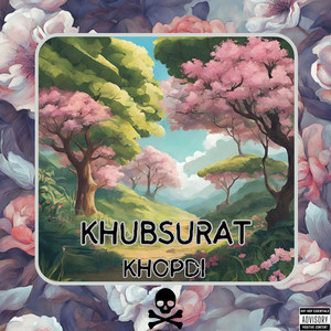 Khubsurat (Explicit)