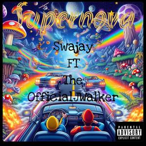 Supernova (feat. OfficialJWalker) (Explicit)