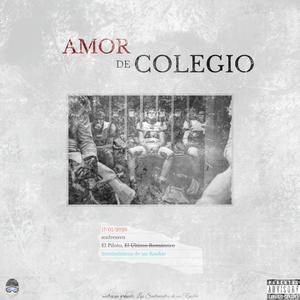 Amor de Colegio (Explicit)
