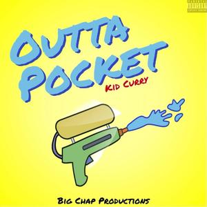 Outta Pocket (Explicit)