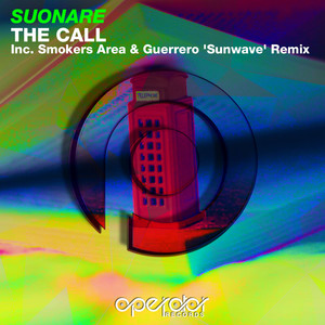 The Call (Smokers Area & Guerrero 'Sunwave' Remix)