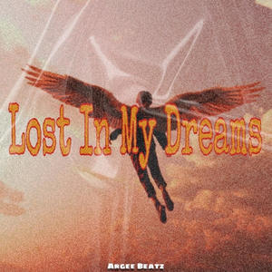 Lost In My Dreams (Explicit)