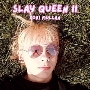 Slay Queen II (Explicit)