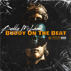 Buddy On The Beat (Explicit)