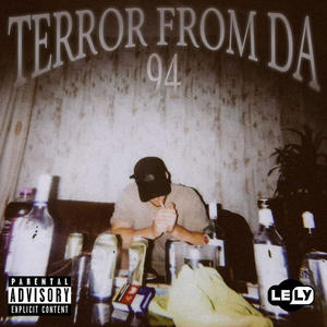 Terror from Da 94 (Explicit)