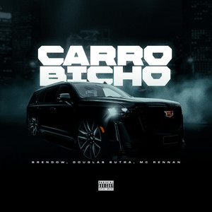 Carro Bicho (Explicit)