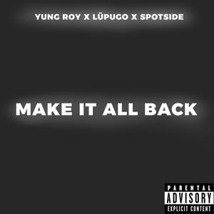 Make It All Back (feat. lüpugo) (Explicit)