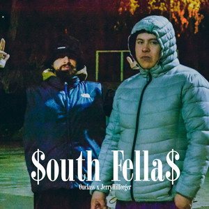 South Fellas (Explicit)