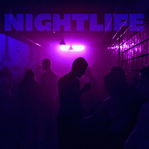 NIGHTLIFE