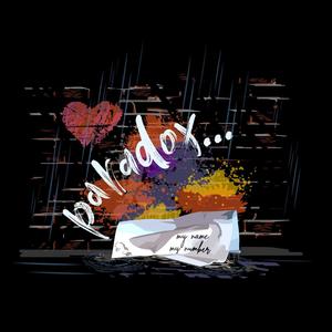 Paradox(feat. Loucious D'bonare)